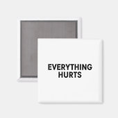 Everything Hurts Workout Strongman Muscle Training Magneet (Voorkant / Achterkant)
