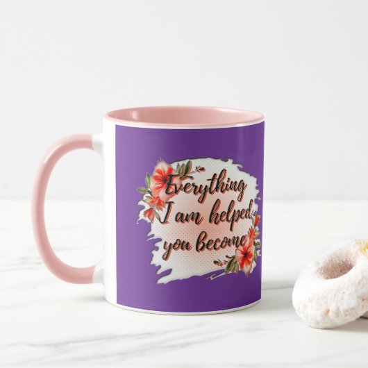 Everything I Am – Mother Love Quote Design Mok (Met donut)