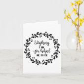 Everything I Am You Helped Me To Be Quote Motivati Kaart (Gele Bloem)