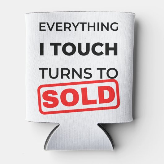 Everything I Touch Turns To Sold 2 Blikjeskoeler (Voorkant)
