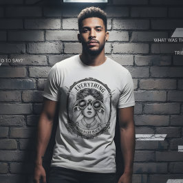 Everything in Its Right Place T-shirt