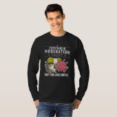 Everything In Moderation Except Knitting And Coffe T-shirt (Voorkant volledig)
