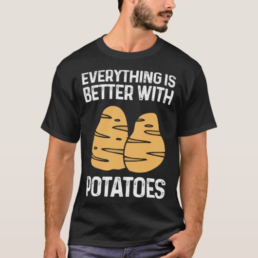 Everything Is Better With Potatoes Potato Chips Ve T-shirt (Voorkant)