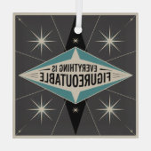 Everything Is Figureoutable Glas Ornament (Achterkant)