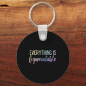 Everything Is Figureoutable Teacher Motivational - Sleutelhanger (Voorkant)