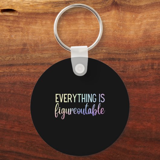 Everything Is Figureoutable Teacher Motivational - Sleutelhanger (Voorkant)