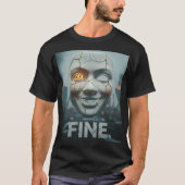 Everything Is Fine (Cracked Smile) T-Shirt (Voorkant)