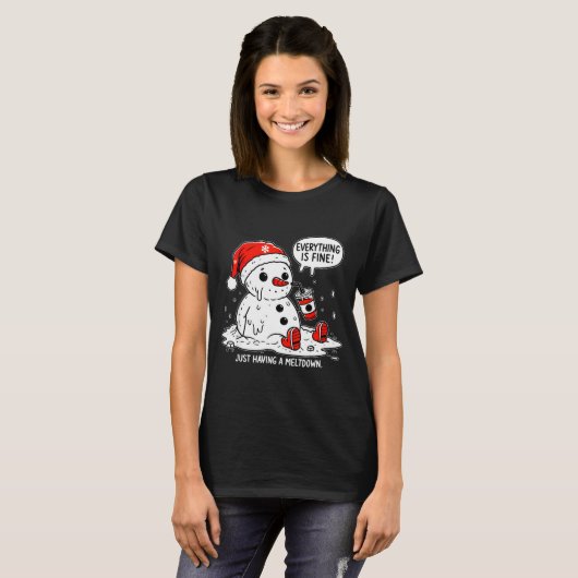 Everything Is Fine Just Having Meltdown Christmas  T-shirt (Voorkant volledig)