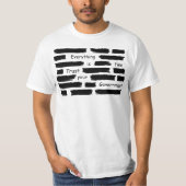 everything is fine trust your government t-shirt (Voorkant)