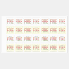 Everything’s Going to Be Fine Cute Labels