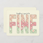 Everything’s Going to Be Fine Motivational Card Kaart (Voorkant / Achterkant)