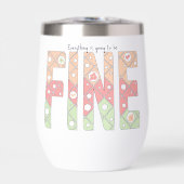 Everything’s Going to Be Fine Water Bottle (Voorkant)