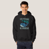 Everything Whale Be Alright Orca Sea Mamal Lover Hoodie (Voorkant volledig)