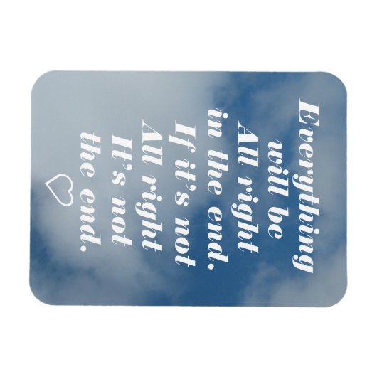 Everything will be all right in the end magnet 2 magneet (Horizontaal)