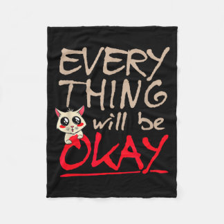 Everything Will Be Ok Funny Cat Motivational Sayin Fleece Deken