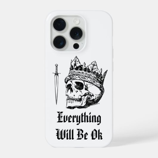 Everything Will Be OK iPhone 15 Pro Hoesje (Achterkant)