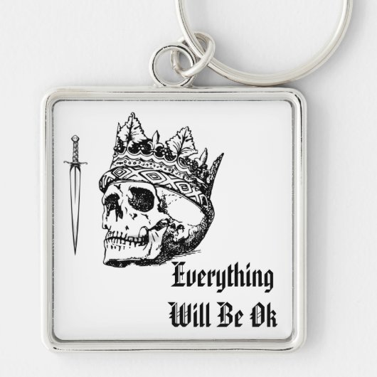 Everything Will Be OK Keychain (Voorkant)