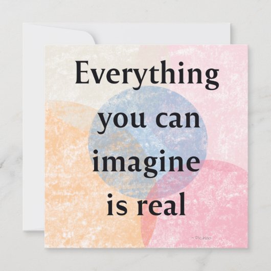 Everything You Can Imagine is Real Quote Art Card Feestdagenkaart (Voorkant)