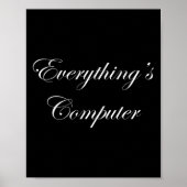 Everythings Computer In A Tesler Donald Trumps Ele Poster (Voorkant)