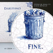 Everything's Fine Delft Blue Dutch Style  Tegeltje