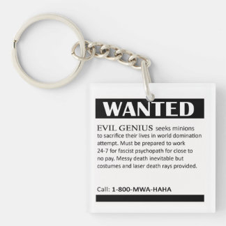 Evil Genius Gezochte advertentie Sleutelhanger
