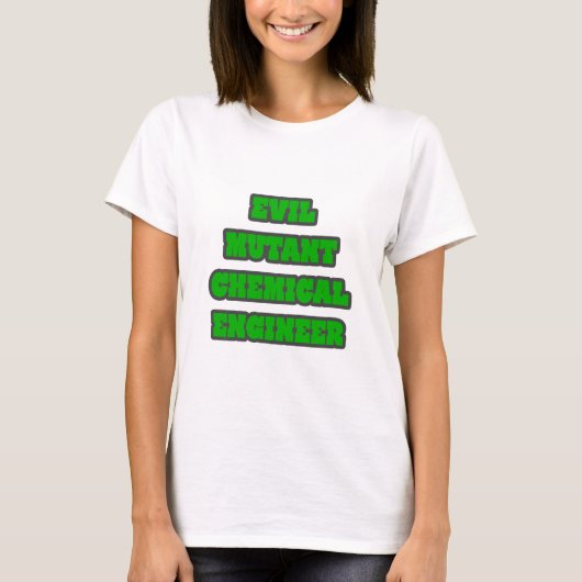 Evil Mutant Chemical Engineer T-shirt (Voorkant)