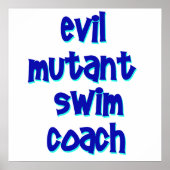 Evil Mutant Swim Coach Poster (Voorkant)