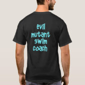 Evil Mutant Swim Coach T-shirt (Achterkant)