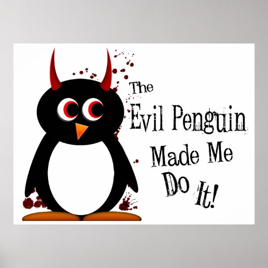 Evil Penguin liet me het doen! Penguin Poster (Voorkant)