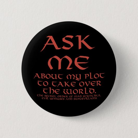Evil Plot Joke Pins en Buttonnen Ronde Button 5,7 Cm (Voorkant)