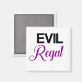 Evil Regal Magnet (Voorkant / Achterkant)