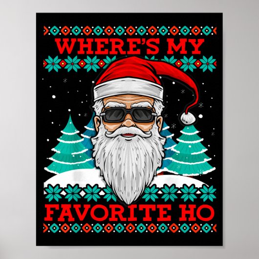 Evil Santa Where's My Favorite Ho Funny Ugly Chris Poster (Voorkant)