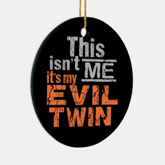 Evil Twin custom ornaming Keramisch Ornament (Rechts)