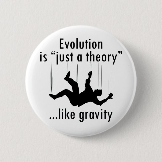 Evolutie gewoon een theorie ronde button 5,7 cm (Voorkant)