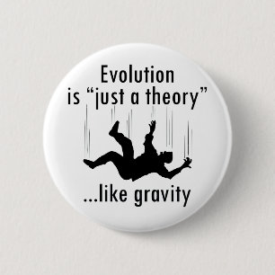 Evolutie gewoon een theorie ronde button 5,7 cm