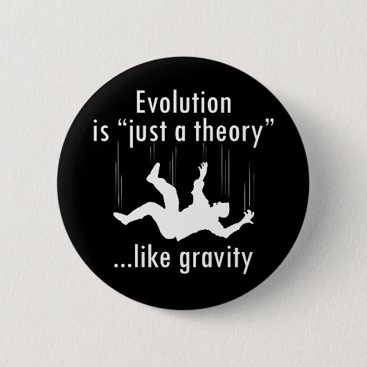 Evolutie gewoon een theorie ronde button 5,7 cm (Voorkant)