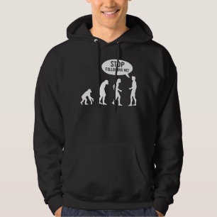 evolutie - hou op me te volgen! hoodie