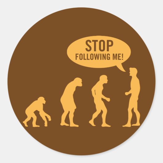 evolutie - hou op me te volgen! ronde sticker (Voorkant)