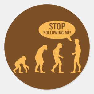 evolutie - hou op me te volgen! ronde sticker