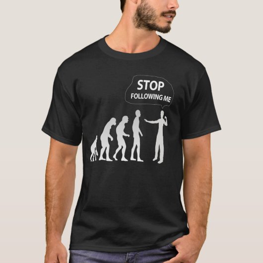 evolutie - stop na me T - shirt (Voorkant)