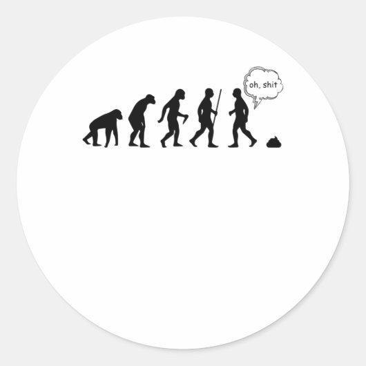 Evolutie stopt na me grappig Gezegde Ronde Sticker (Voorkant)