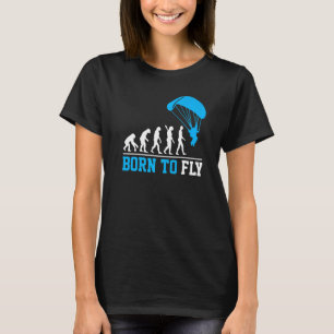 Evolutie van mensen die zijn geboren om te vliegen t-shirt