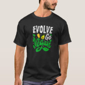 Evolve, ga Vegan, voedselpremie T-shirt (Voorkant)