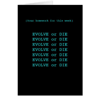 Evolve of die