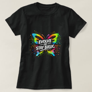 Evolve Or Stay Basic Vlinder T-shirt 0047704-FB