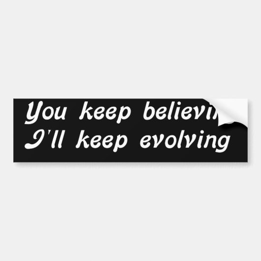 Evolving Bumpersticker (Voorkant)