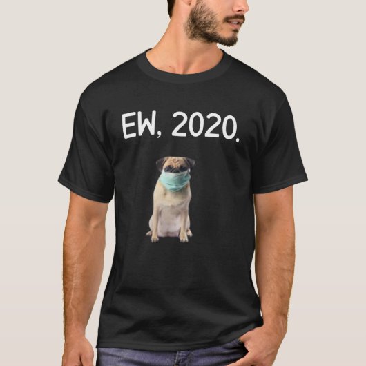 EW 2020 Grappige Quarantaine Honden Gezichtsmasker T-shirt (Voorkant)