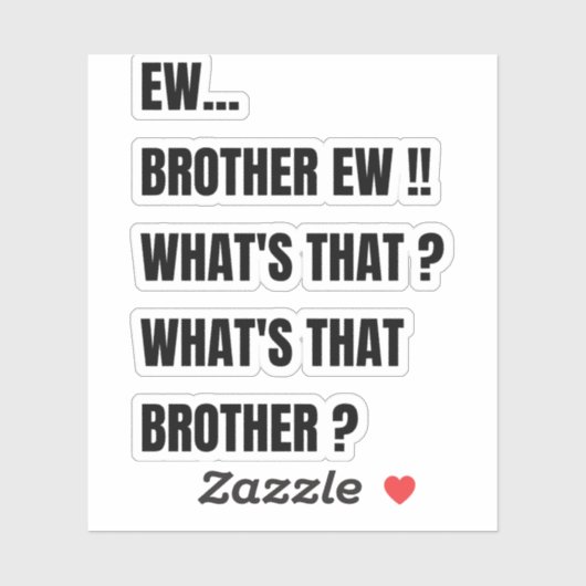 Ew Broer ew wat is dat ? Funny meme  Sticker (Vel)