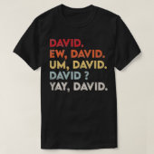 Ew David Shirt Funny Retro Distress Wome (Design voorkant)