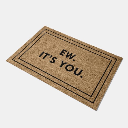 Ew. It's You. Deurmat (Schuin)